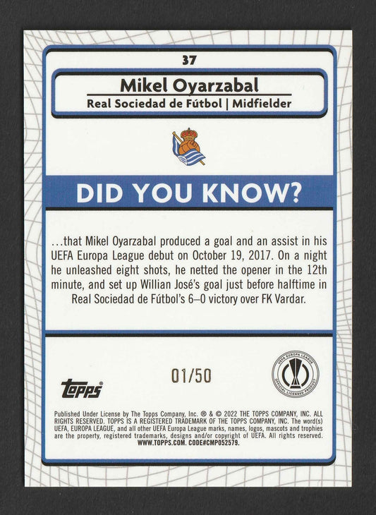 Mikel Oyarzabal 2021/22 Topps Merlin Collection Chrome UCL Gold Atomic Refractor 01/50 #37